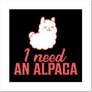 Cute Alpaca Quote Posters and Art